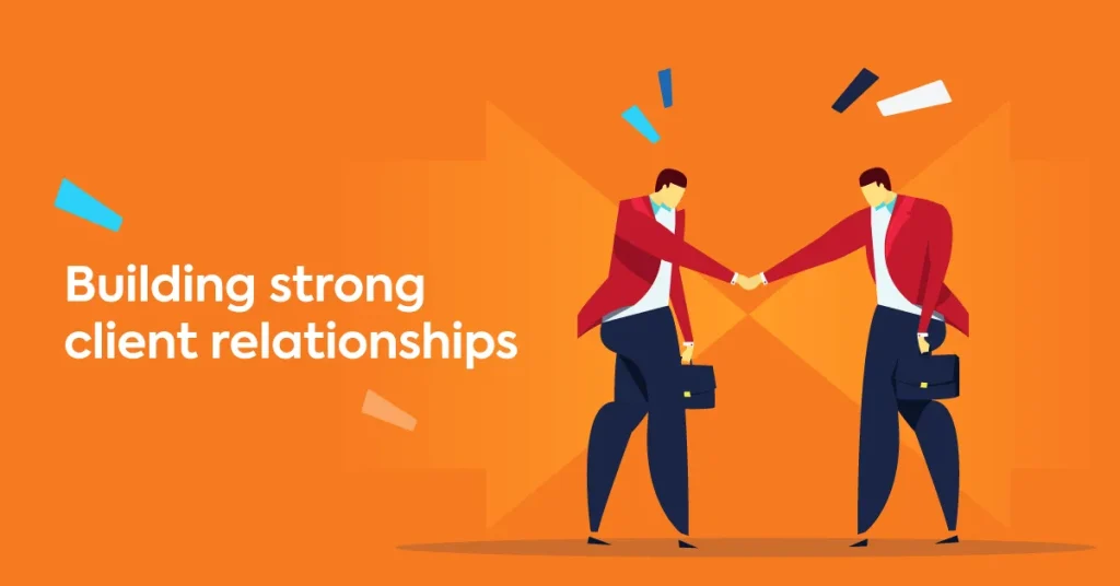 build strong relationships with customers
